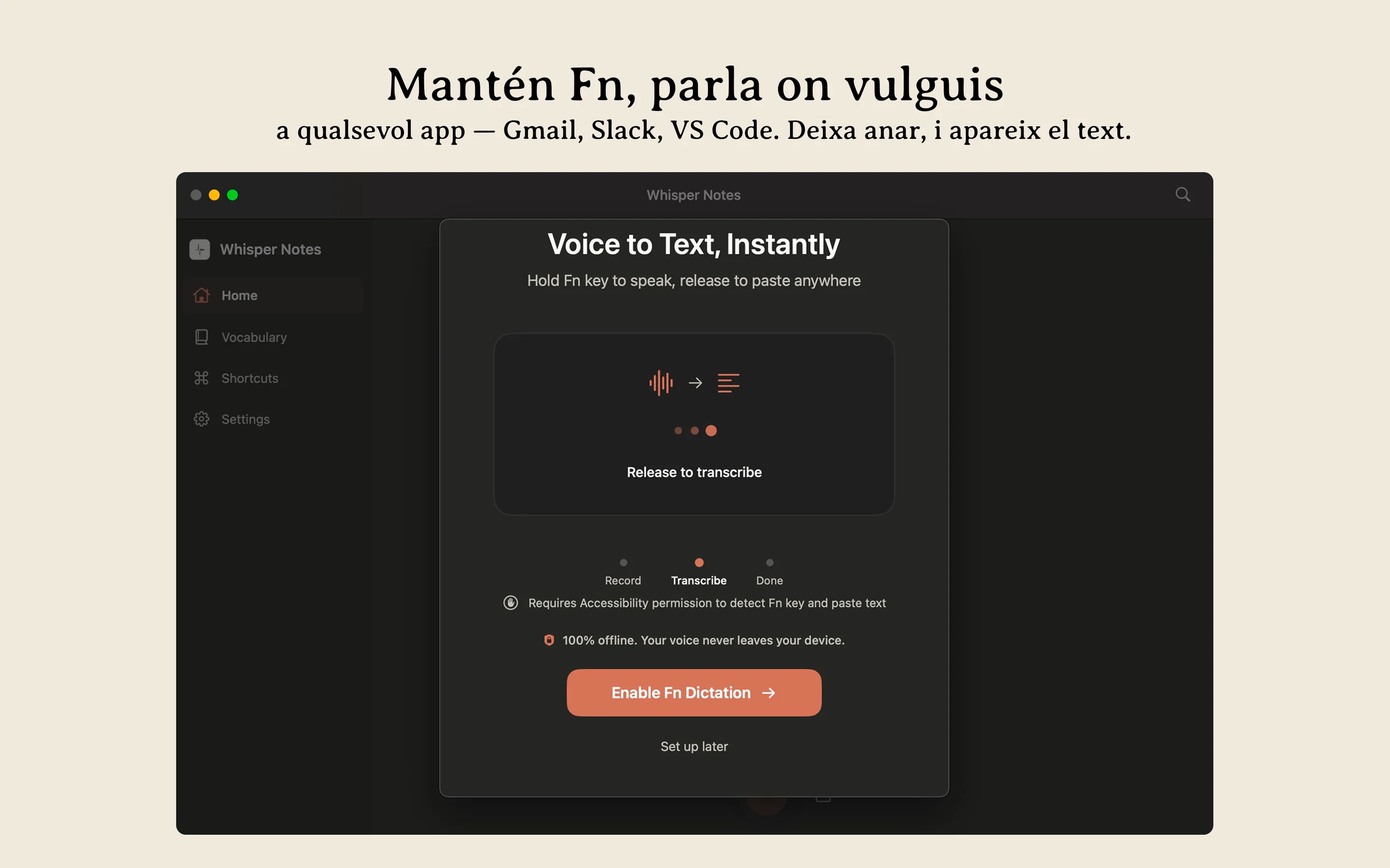 Whisper Notes Mac escriptura per veu fora de l&iacute;nia &mdash; mant&eacute;n premut Fn per dictar en qualsevol aplicaci&oacute;