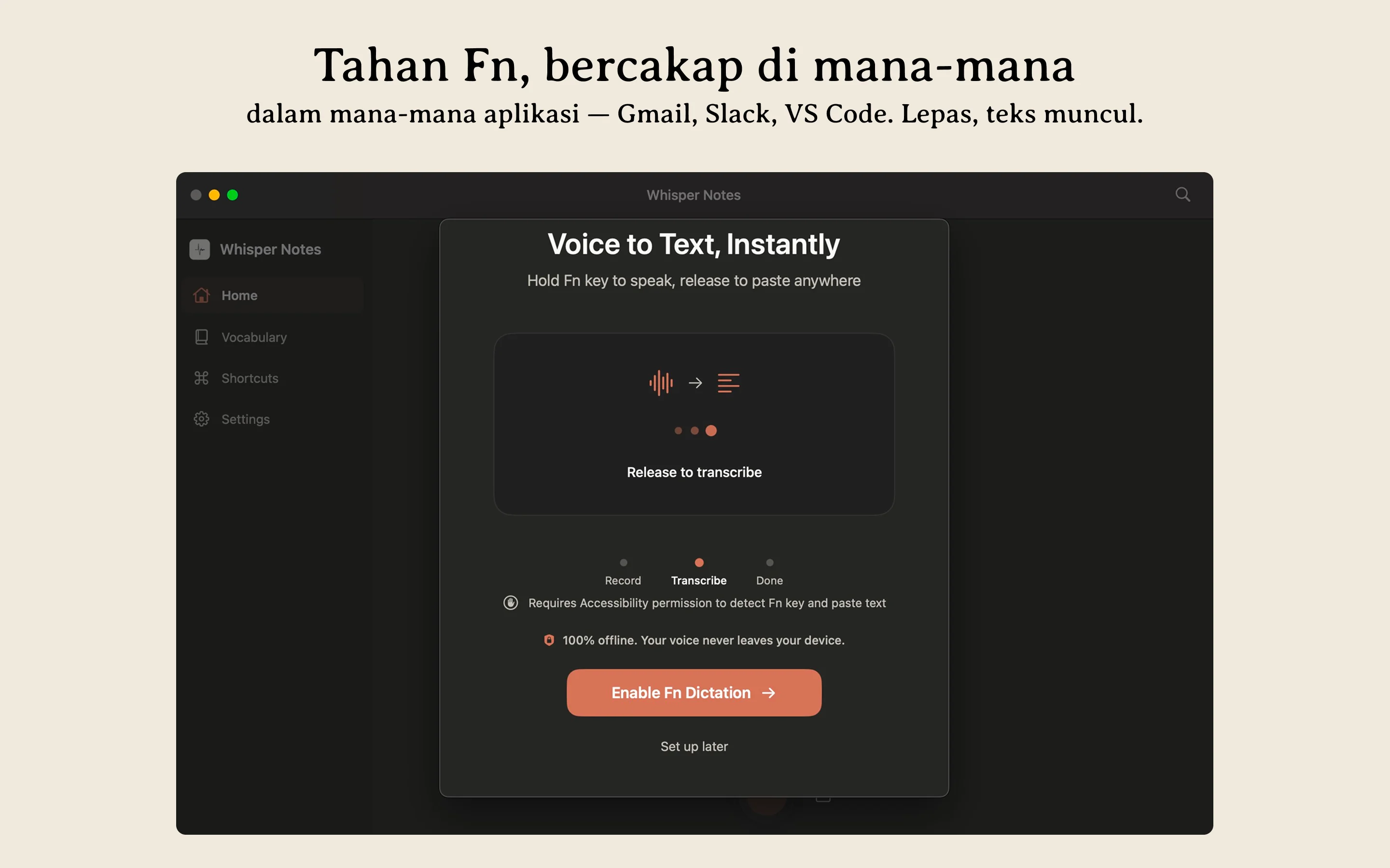 Whisper Notes Mac penaipan suara luar talian — tekan tahan Fn untuk mendiktekan dalam mana-mana aplikasi