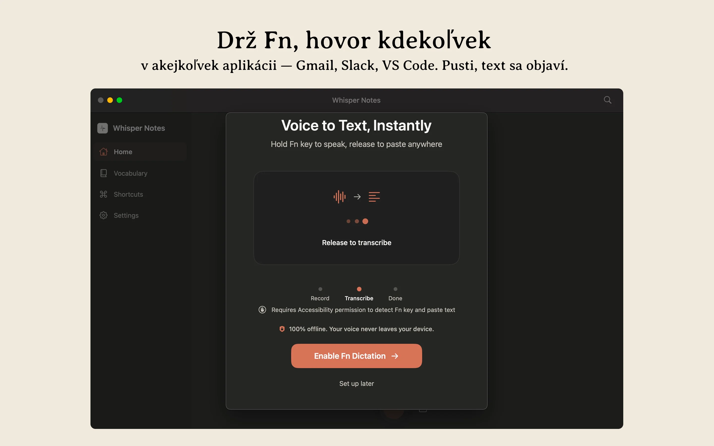 Whisper Notes Mac offline hlasové písanie — podržte Fn na diktovanie v akejkoľvek aplikácii