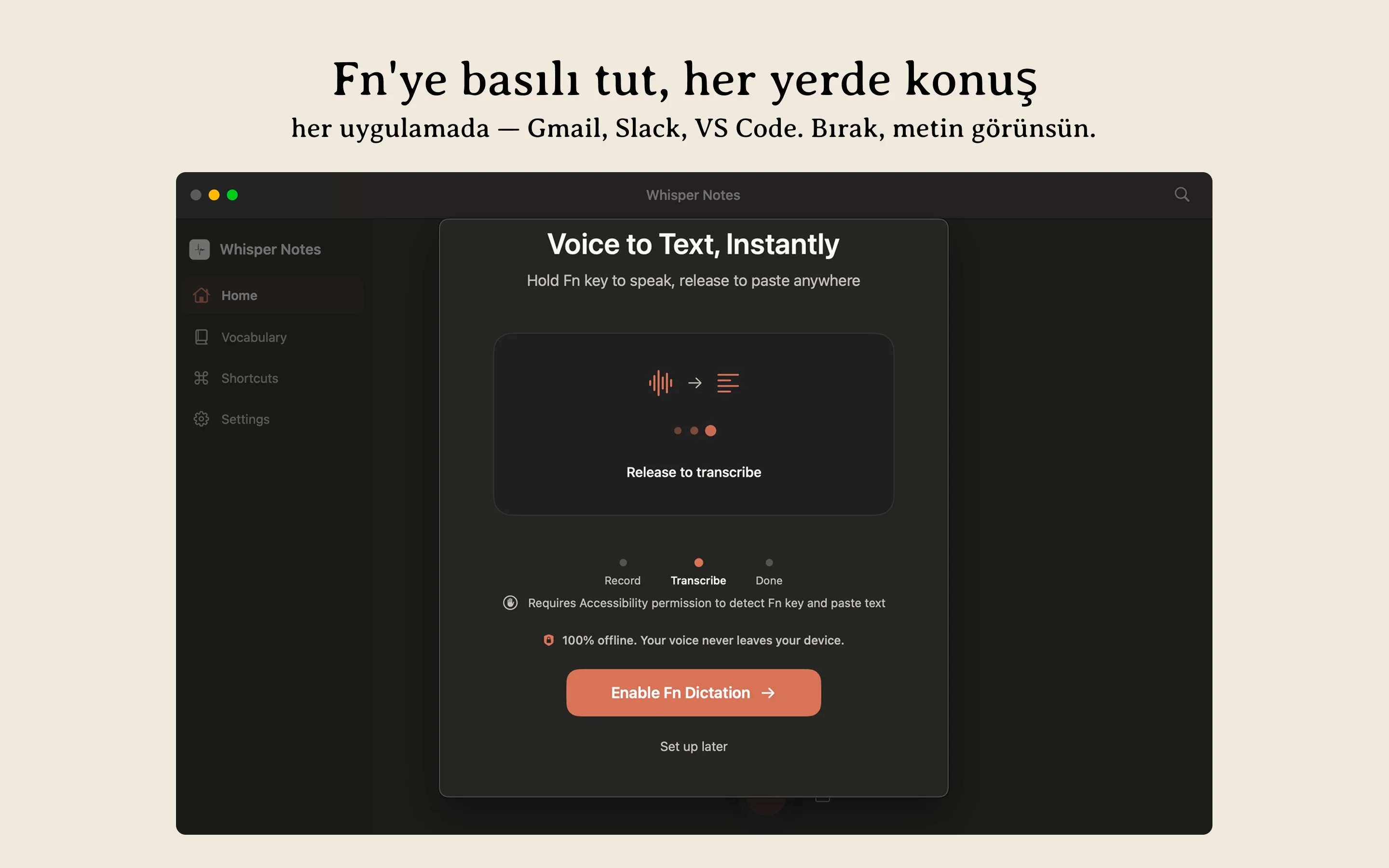 Whisper Notes Mac çevrimdışı sesle yazma — herhangi bir uygulamada dikte etmek için Fn tuşuna basın
