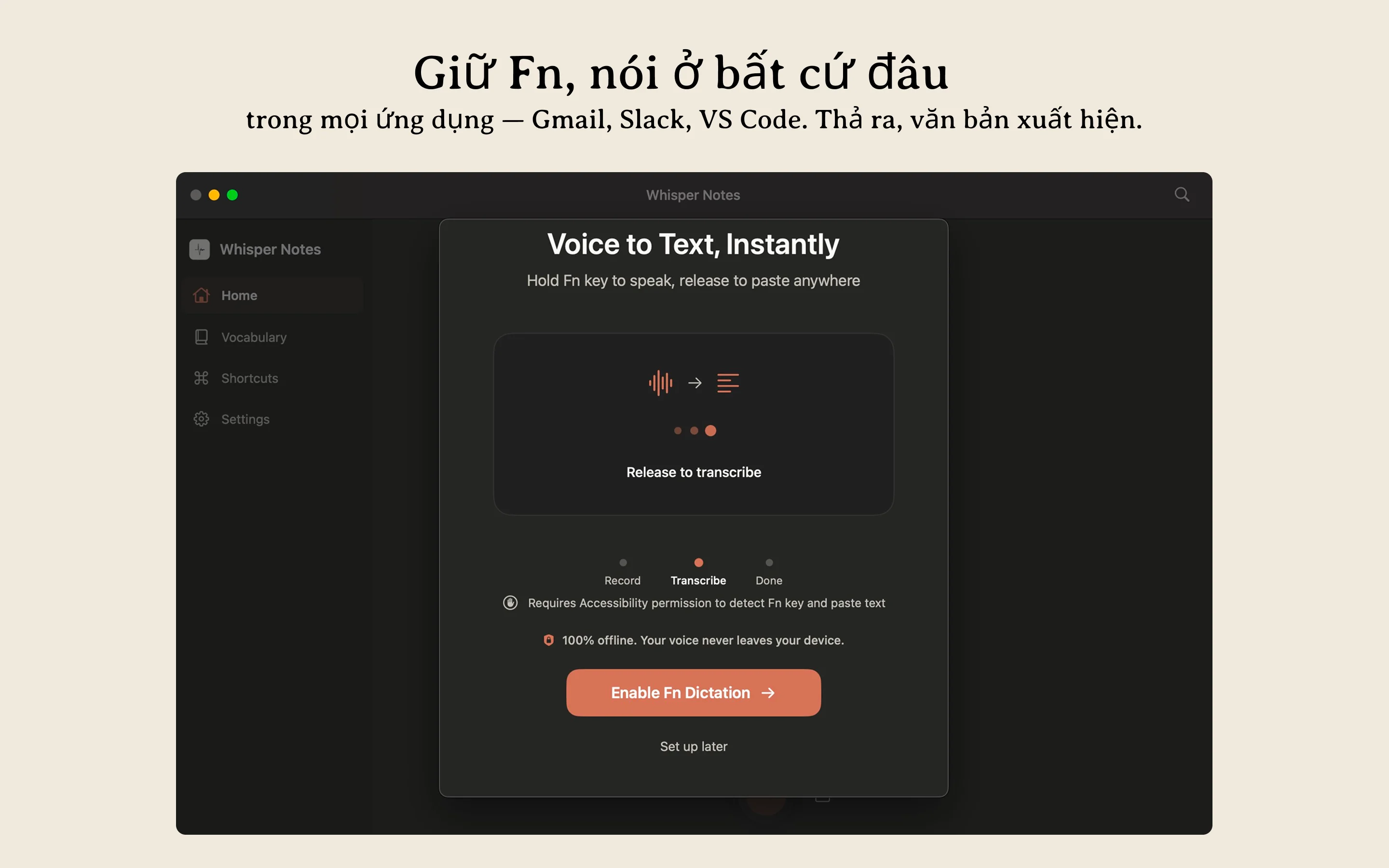 Whisper Notes Mac gõ văn bản bằng giọng nói ngoại tuyến — giữ Fn để đọc chính tả trong bất kỳ ứng dụng nào
